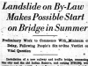 "Landslide on By-Law Makes Possible Start on Bridge in Summer"