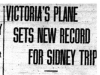 "Victoria's Plane Sets New Record for Sidney Trip"