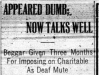 "Appeared Dumb, Now Talks Well"