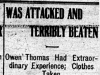 "Was Attacked and Terribly Beaten"