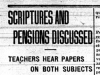 "Scriptures and Pensions Discussed"
